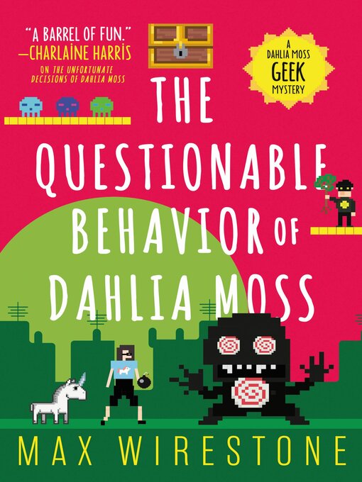 Cover image for The Questionable Behavior of Dahlia Moss